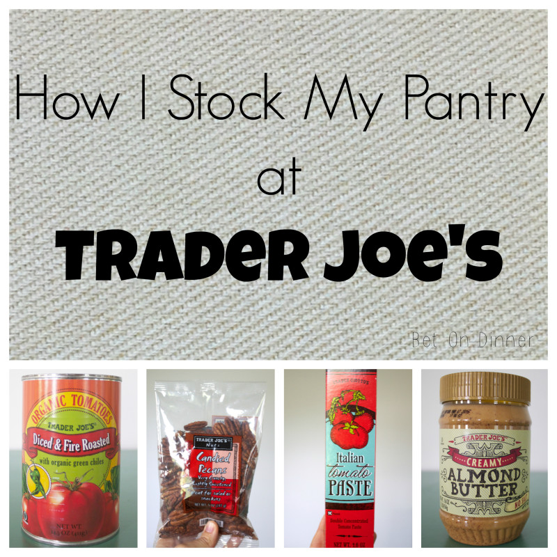 how i stock my pantry at trader joe's