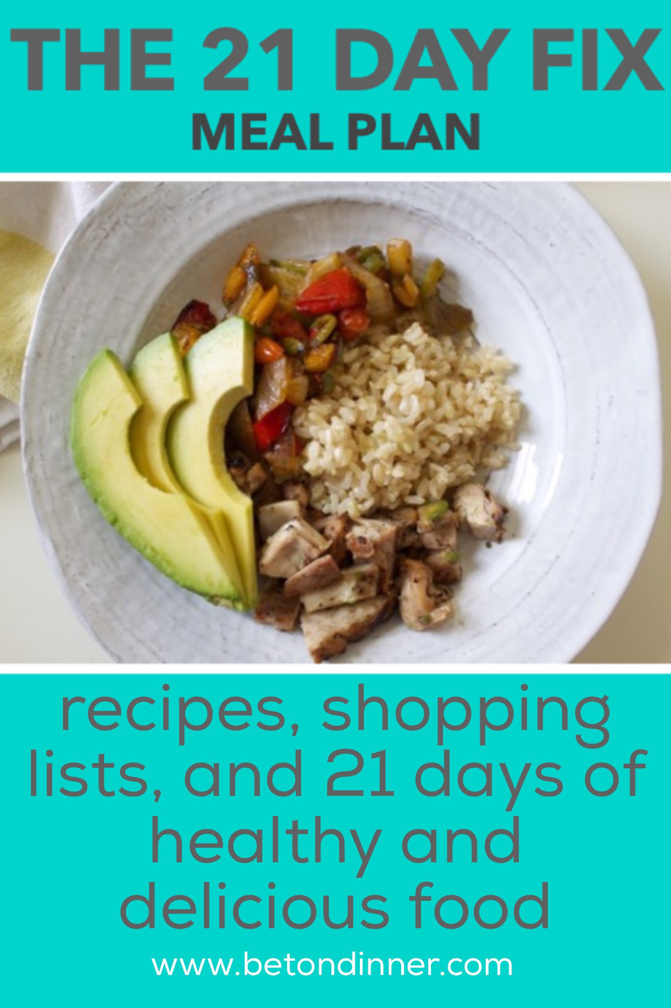 Download a complete 21 Day Fix meal plan with shopping lists, recipes, and healthy and delicious food you'll look forward to eating!